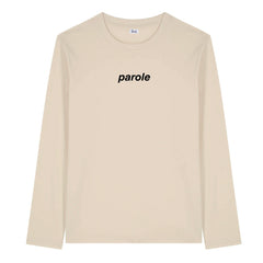 Parole Long Sleeve T-Shirt Beige